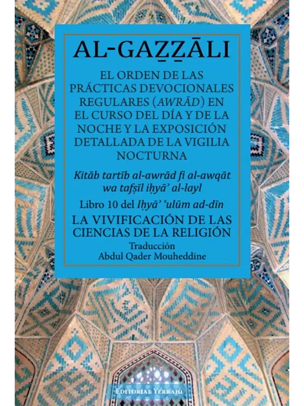 Libro 10 - El orden de las prácticas devocionales regulares (awrad), de Imam Al-Gazzali (portada)