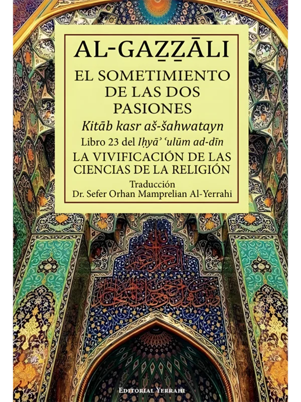 Libro 23 - El sometimiento de las dos pasiones, de Imam Al-Gazzali (portada)