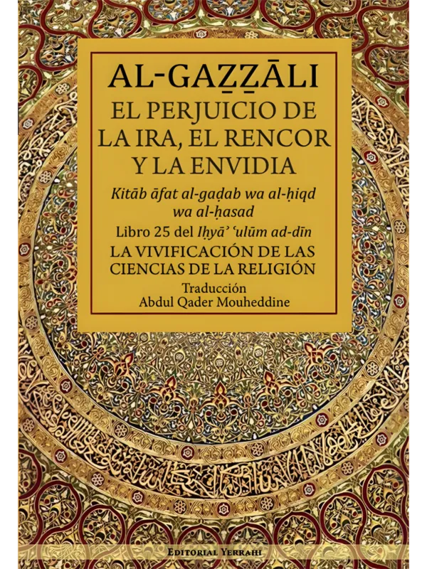 Libro 25 - El perjuicio de la ira, el rencor y la envidia, de Imam Al-Gazzali (portada)