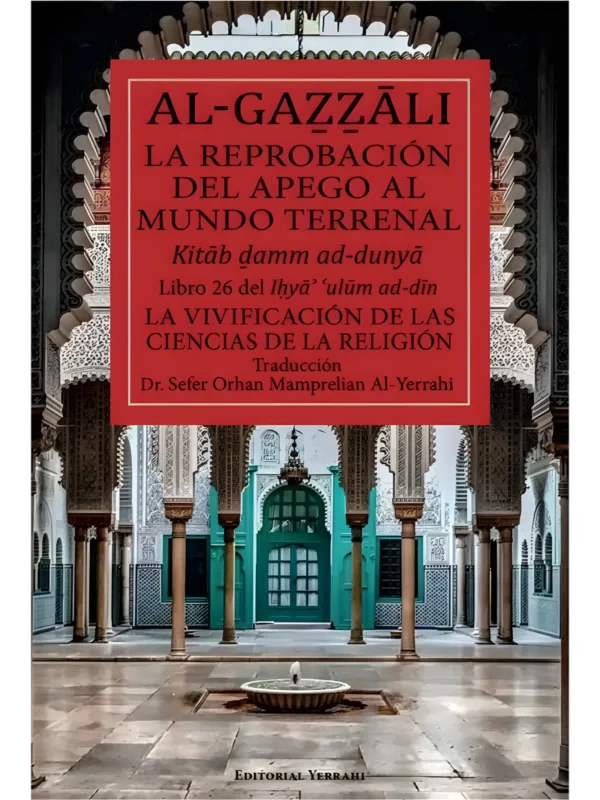 Libro 26 - La reprobación del apego al mundo terrenal, de Imam Al-Gazzali (portada)