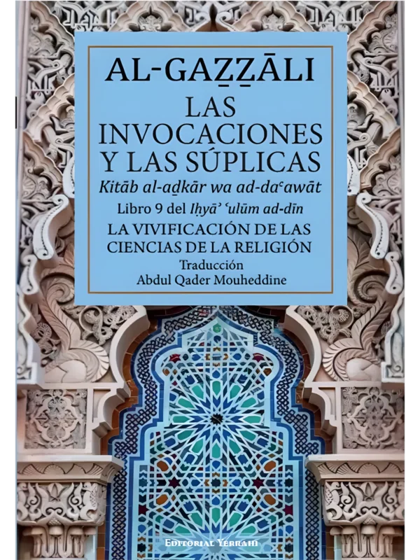 Libro 9 - Las invocaciones y las súplicas, de Imam Al-Gazzali (portada)
