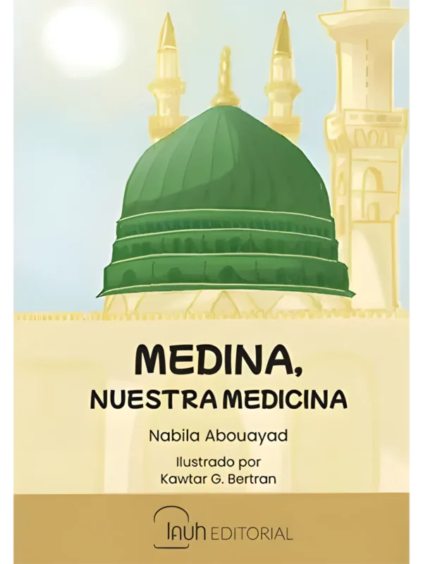Medina, nuestra medicina, de Nabila Abouayad Mohamed (portada)
