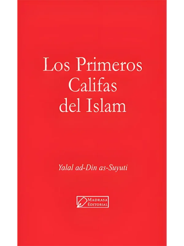 Los primeros Califas del Islam