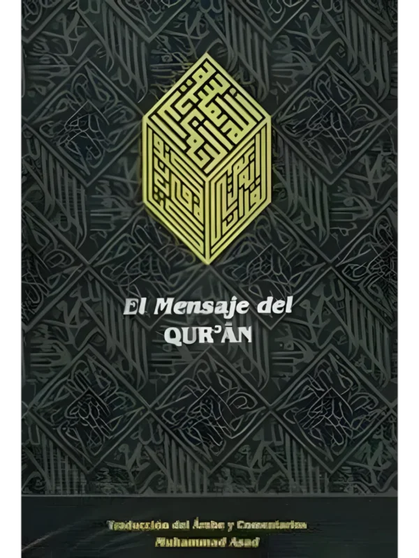 El Mensaje del Corán, de Muhammad Asad (portada)