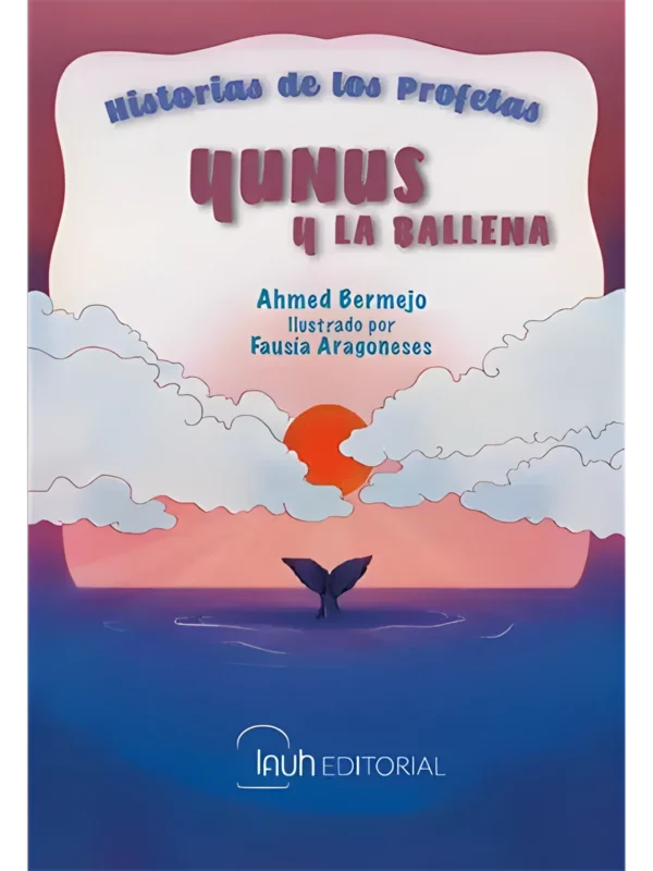 El Profeta Yunus y la ballena, de Ahmed Bermejo (portada)
