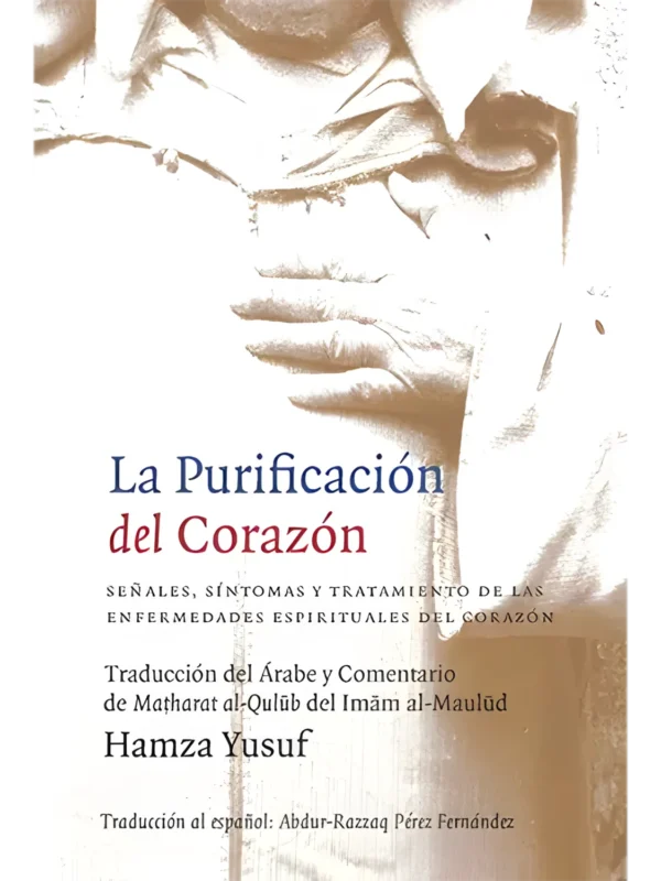 La Purificación del Corazón, de Hamza Yusuf (portada)