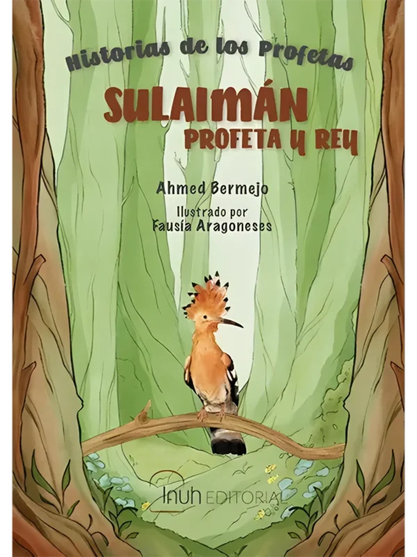 Sulaimán, profeta y rey, de Ahmed Bermejo (portada)