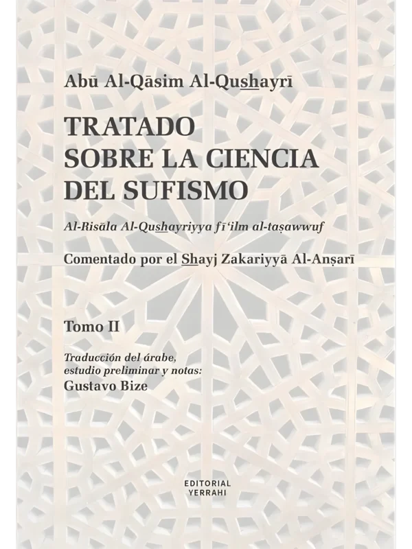 Tratado sobre la Ciencia del Sufismo – Tomo II, de Abu Al-Qasim Al-Qushayri (portada)